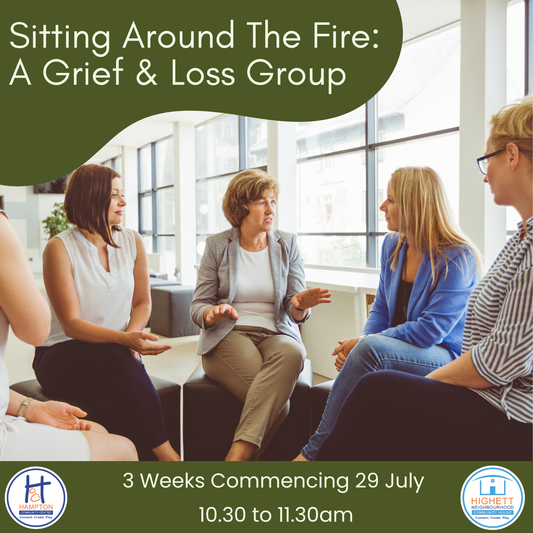 Sitting Around the Fire: A Grief & Loss Group