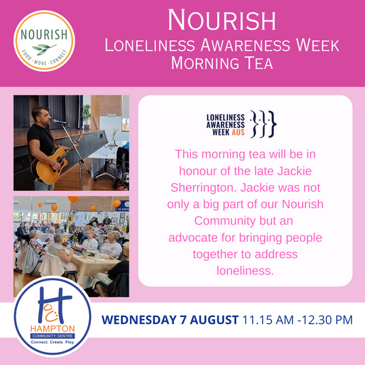 Nourish Loneliness Awareness Week Morning Tea